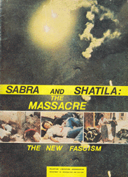 Sabra and Shatila the massacre the new fascism