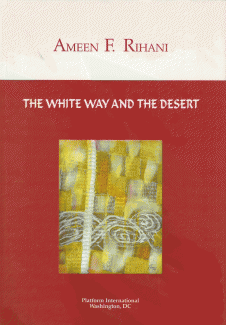 The White Way and The Desert