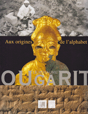 Le Royaume Ougarit Aux Origines de Lalphabet