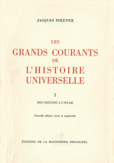 Les Grands Courants De L'Histoire Universelle 1/7