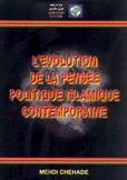 l'Evolution de la Pensee Politique Islamique Contenporaine