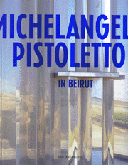 Michelangelo Pistoletto in Beirut