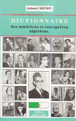 Dictionnaire Des Musiciens et Interpretes Algeriens