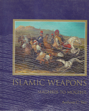 Islamic Weapons Maghrib to Moghul