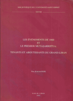 Les Evénements de 1860 et le premier Mutasarrifiya