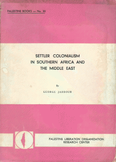 Settler colonialism in southern africa and the midle east