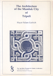 The Architecture of the Mamluk City of Tripoli