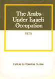 The Arabs under israeli occupation 1979