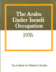 The Arabs under israeli occupation 1976