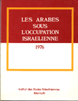 Les Arabes sous l'occupation israelienne 1976