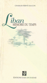 Liban Mémoire du Temps