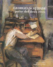 Georges Schehade Poete des Deux Rives