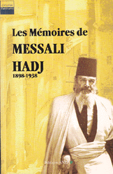 Les Memoires de Messali Hadj 1898 - 1938