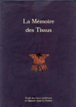 La Memoire des tissus