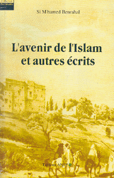 L'Avenir De L'Islam et Autres Ecrits