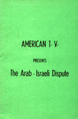 American tv. presents the arab-israel dispute