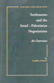 Settlements and the Israel Palestinin Negotiations