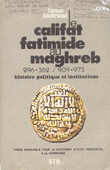 Le califat fatimide au maghreb