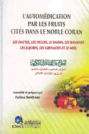 L'Automedication Par les Fruits Cités Dans Le Noble Coran
