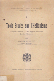 Trois Etudes sur l'Hellenisme I