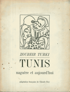 Tunis naguére et aujourd'hui