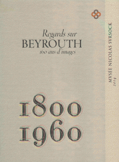 Regards sur Beyrouth