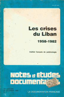 Les crises du Liban 1958 - 1982