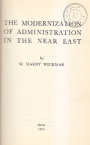 The Modernization of Administration In the Near East