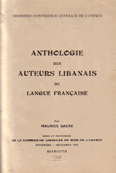 Anthologie des Auteurs Libanais de Langue Francaise
