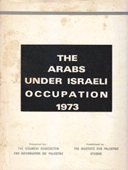 The Arabs Under Israeli Occupation 1973