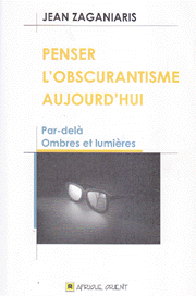 Penser L'Obscurantisme