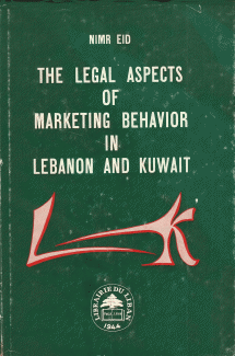 The Legal Aspects of Marketing Behavior in Lebanon and Kuwait