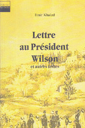 Lettre au President Wilson et Autres Textes