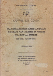 Etat Des Accords Internationaux Conclus Par L'Arlgerie et Publies au Journal Officiel De 1962 a Juillet 19802