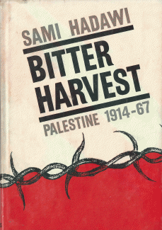 Bitter Harvest: A Modern History of Palestine