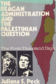 The Reagan Administration and the Palestinian Question