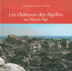 Les chateaux des Alpilles au Moyen Age