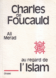 Charles De Foucauld Au Regard de l'Islam