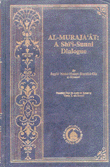 Al-Muraja'at a shi'I-sunni dialogue