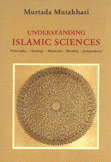 Understanding Islamic Sciences