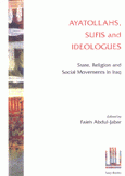 Ayatollahs, sufis and Ideologues