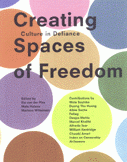 Creating Spaces of Freedom