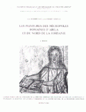 Les Peintures Des Necropoles Romaines D`Abila Et Du Nord De La Jordanie T1 Texte