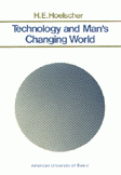 Technology and man`s changing world