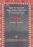 Tapis du Caucase Rugs of the Caucasus