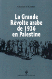 La Grande Revolte Arabe de 1936 en Palestine
