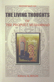 The living thoughts of the prophet muhammad
