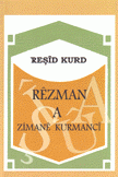 Rezman A Zimane Kurmanci