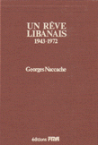 Un reve Libanais 1943 - 1972