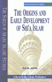 The Origins and Early Development of Shia Islam